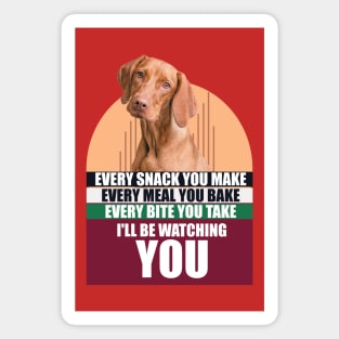 Cute Hungarian Vizsla Dog & Funny Saying Magnet